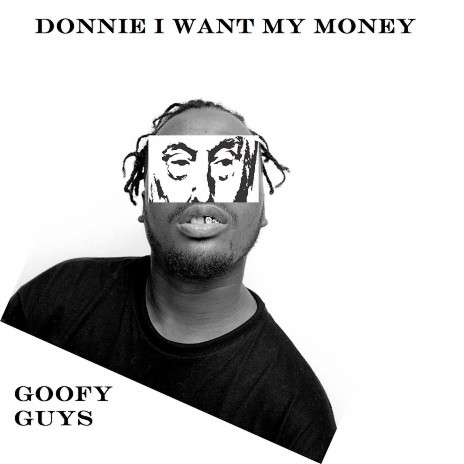 Donnie I Want My Money | Boomplay Music