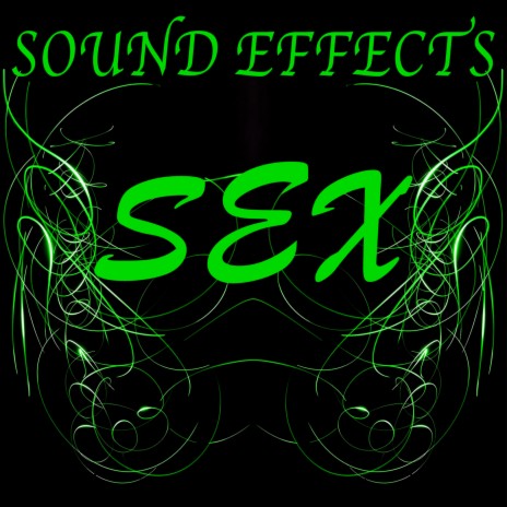 Download Sex Effects Mp3