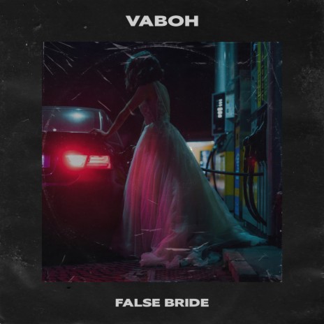 False Bride | Boomplay Music