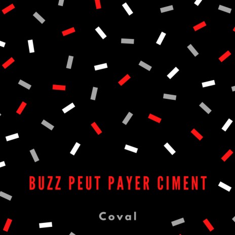 Buzz Peut Payer Ciment