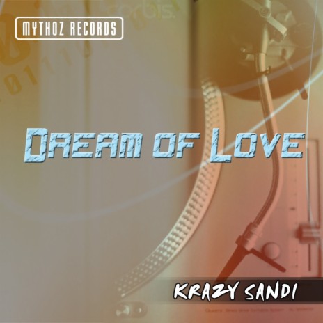 Dream Of Love (Original Mix)