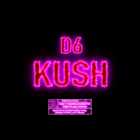 KUSH | Boomplay Music