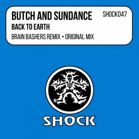 Back To Earth (Brain Bashers Edit) ft. Sundance