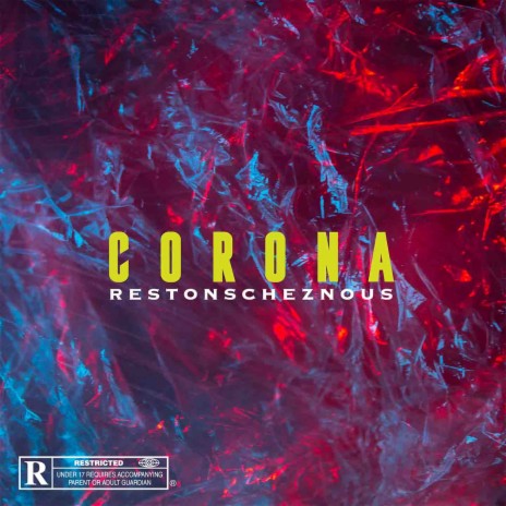 Corona restons chez nous | Boomplay Music