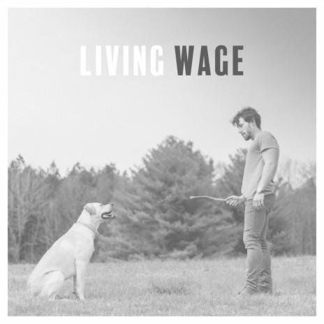 Living Wage | Boomplay Music