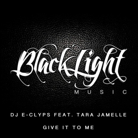 Give It To Me (Original Extended Mix) ft. Tara Jamelle | Boomplay Music