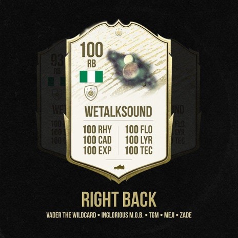 Right Back feat. Vader The Wildcard, Inglorious M.O.B, TGM, Meji & Zade | Boomplay Music
