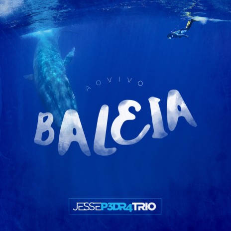 Baleia (Ao Vivo) | Boomplay Music