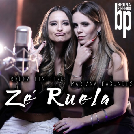 Zé Ruela ft. Mariana Fagundes | Boomplay Music