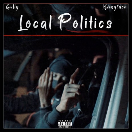 Local politics ft. kwengface | Boomplay Music