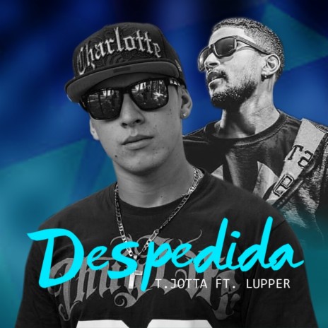 Despedida ft. Lupper | Boomplay Music