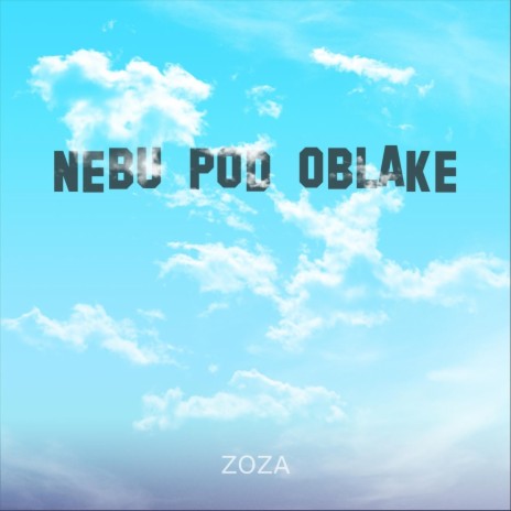 Nebu pod oblake | Boomplay Music