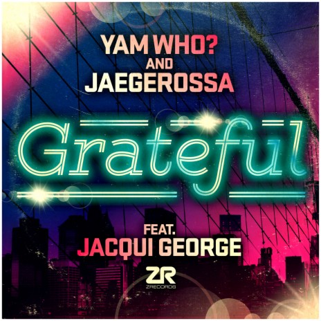 Grateful ft. Jacqui George & Jaegerossa | Boomplay Music