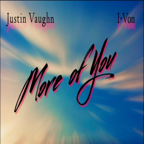 More of You ft. I-Von | Boomplay Music