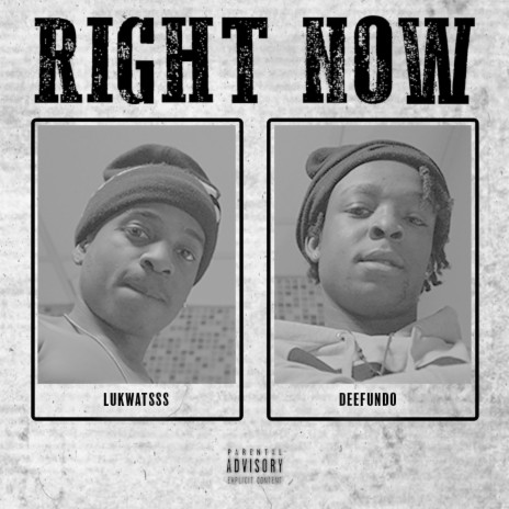 Right Now ft. Deefundo | Boomplay Music