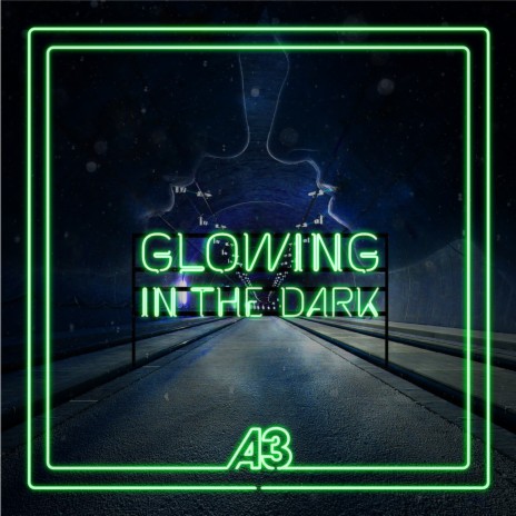 Glowing in the Dark | Boomplay Music