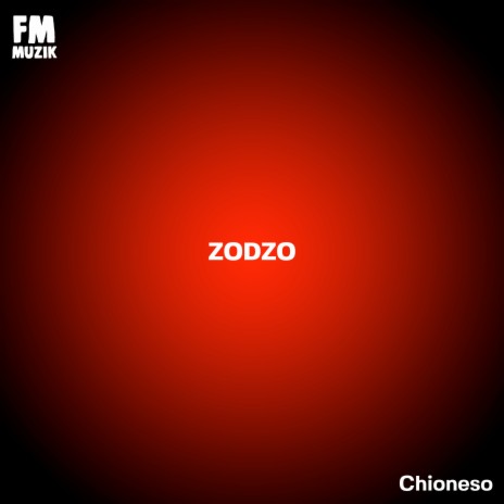 Zodzo ft. Chioneso | Boomplay Music