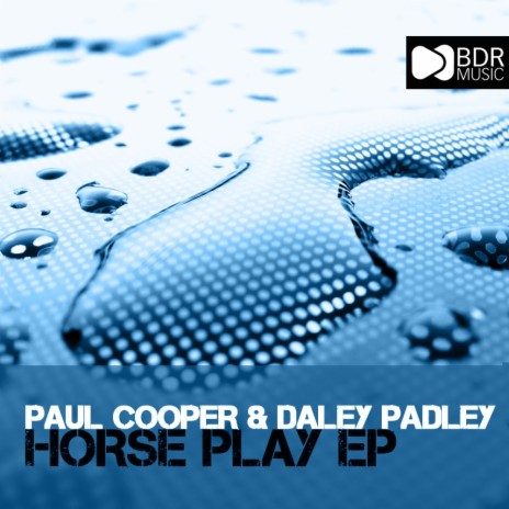 Horse Power (Original Mix) ft. Daley Padley & Ash Jai