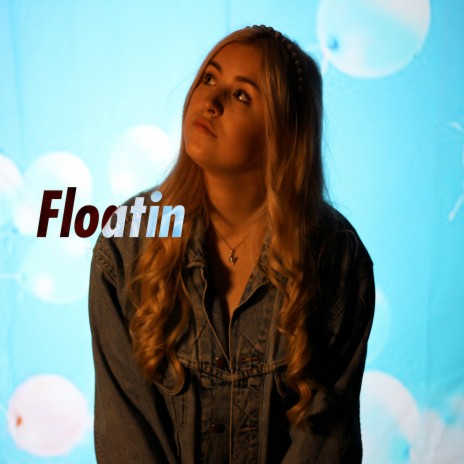 Floatin | Boomplay Music