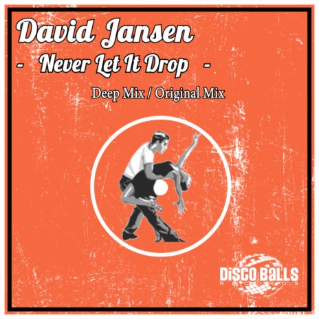 Never Let It Drop (Deep Mix)