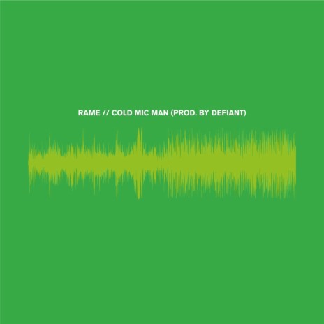 Cold Mic Man ft. Rame | Boomplay Music