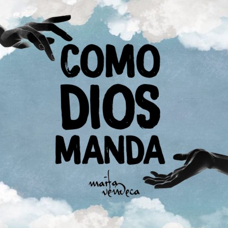 Como Dios Manda | Boomplay Music