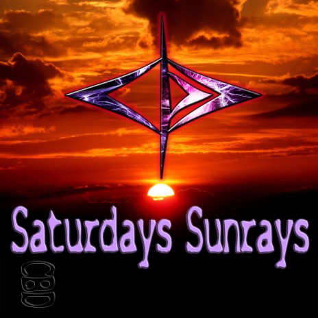 Saturdays Sunrays | Boomplay Music