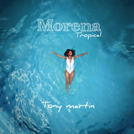 Morena Tropical