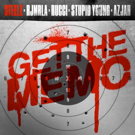 Get The Memo ft. RJmrLA, $tupid Young, Rucci & Azjah | Boomplay Music