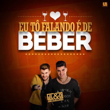 Eu Tô Falando É de Beber | Boomplay Music