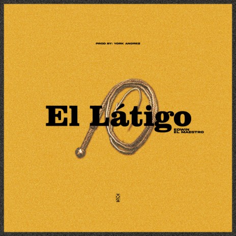 El Látigo | Boomplay Music