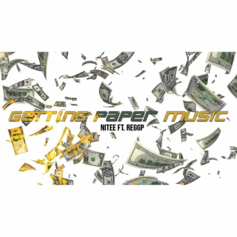 Getting Paper Music (feat. Reggp) | Boomplay Music