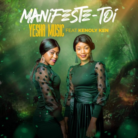 Manifeste-toi (feat. Kenoly Ken) | Boomplay Music