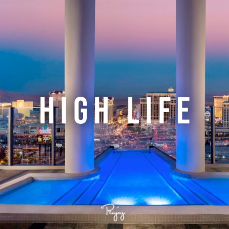 High Life ft. Silver Krueger | Boomplay Music