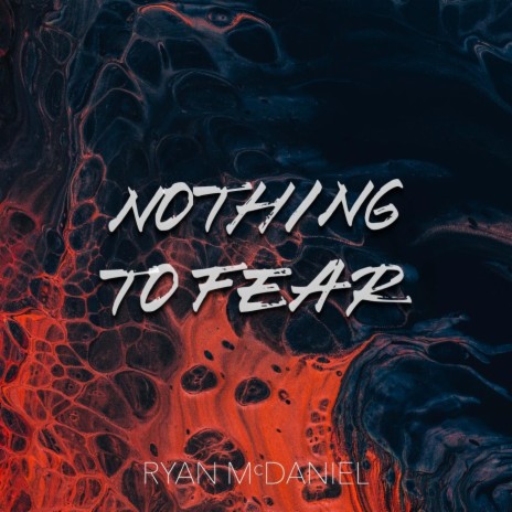 Nothing to Fear | Boomplay Music