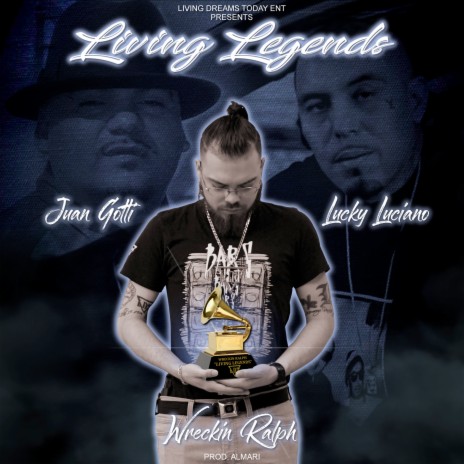 Living Legends ft. Lucky Luciano & Juan Gotti | Boomplay Music