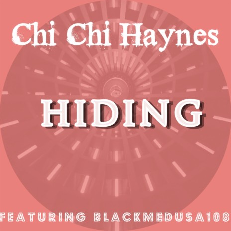 Hiding ft. BlackMedusa108 | Boomplay Music