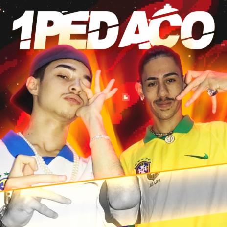 1 Pedaço ft. 423Pilxcx | Boomplay Music