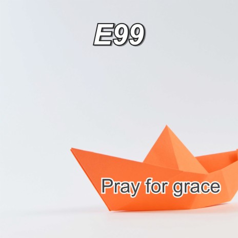 Pray For Grace