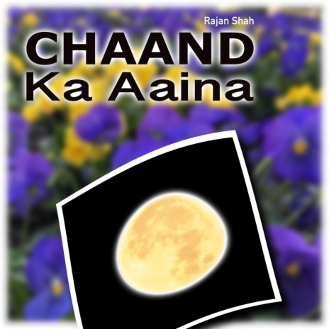 Chaand Ka Aaina | Boomplay Music