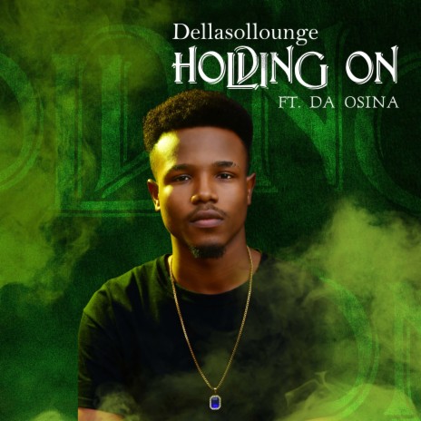 Holding on ft. Dellasollounge | Boomplay Music