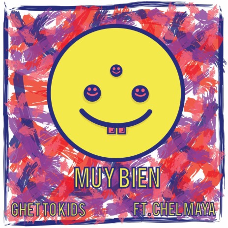 Muy Bien ft. Chel Maya | Boomplay Music