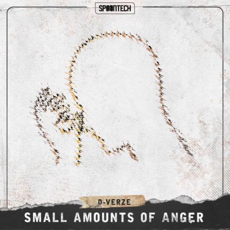 Small Amounts of Anger (Original Mix)