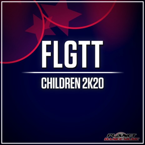 Children 2K20 (Original Mix) | Boomplay Music