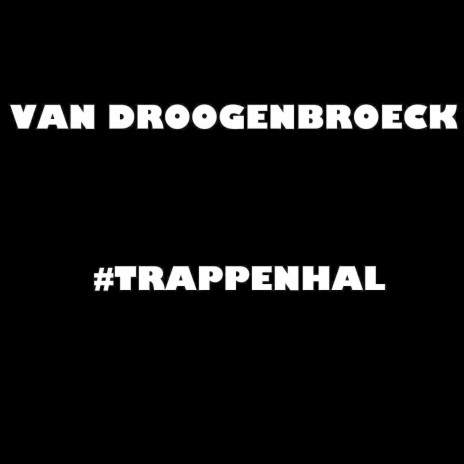 Trappenhal | Boomplay Music