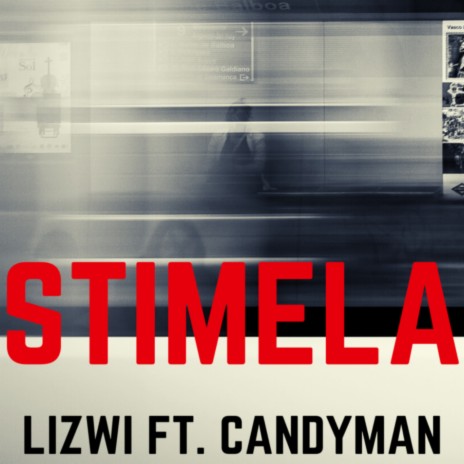 Stimela ft. Candy Man | Boomplay Music