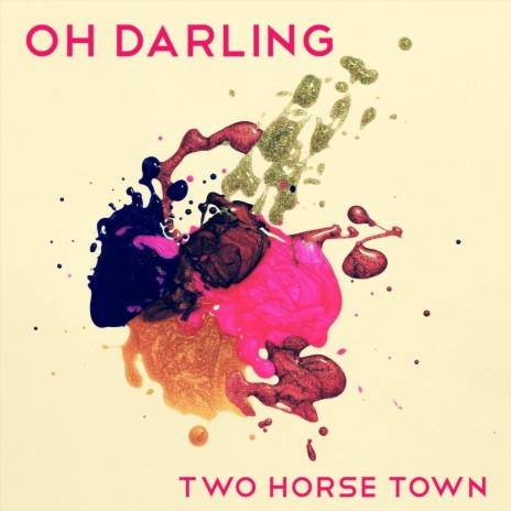 Two Horse Town | Boomplay Music