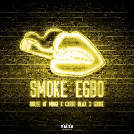 Smoke Egbo ft. house of miagi & casso blax | Boomplay Music