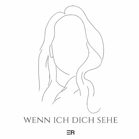 Wenn Ich Dich Sehe | Boomplay Music