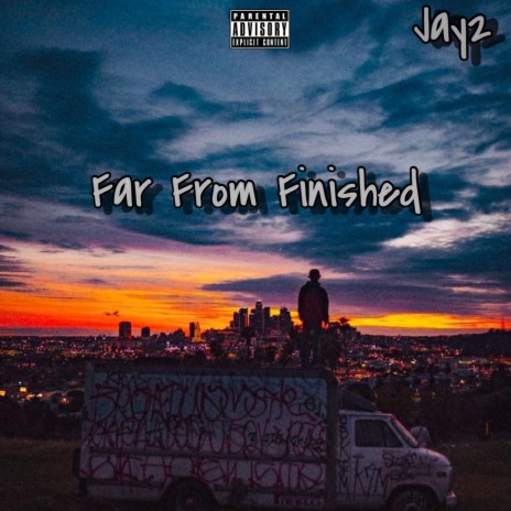 Far from Finished | Boomplay Music